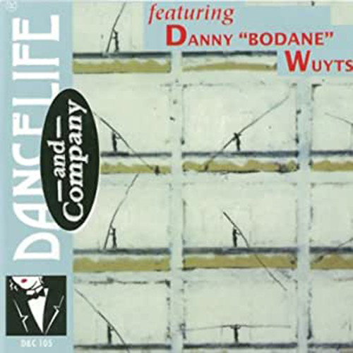 Dancelife&Company feat. Danny BODANE Wuyts [Tanzmusik CD]