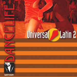 Dancelife Universal Latin 2 [Musica da Ballo - CD]