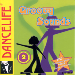 Dancelife Groovy Sounds 2 [Musica da Ballo - CD]